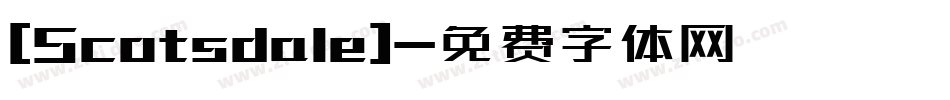 [Scotsdale]字体转换